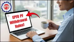 PF Withdrawal Rules