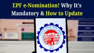 EPF e-Nomination: Important Update for PF Account Holders, Why It’s Mandatory and How to Do It 20 EPF e-Nomination: Important Update for PF Account Holders, Why It’s Mandatory and How to Do It