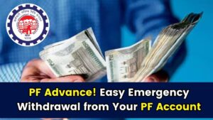 PF Advance: Easy Way to Withdraw Money from Your PF Account in Case of Emergency 18 PF Advance: Easy Way to Withdraw Money from Your PF Account in Case of Emergency