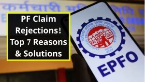 Why Are Online PF Claims Rejected? 7 Biggest Reasons and Their Solutions.